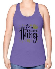 its a scorpio thing 262# - scorpio -Racerback Tank