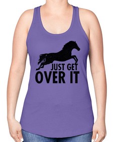 just get over it - horse -Racerback Tank
