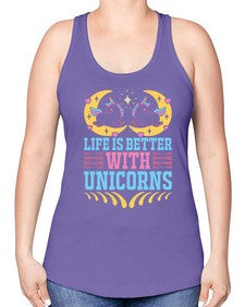 life is better with unicorns 254# - unicorn -Racerback Tank