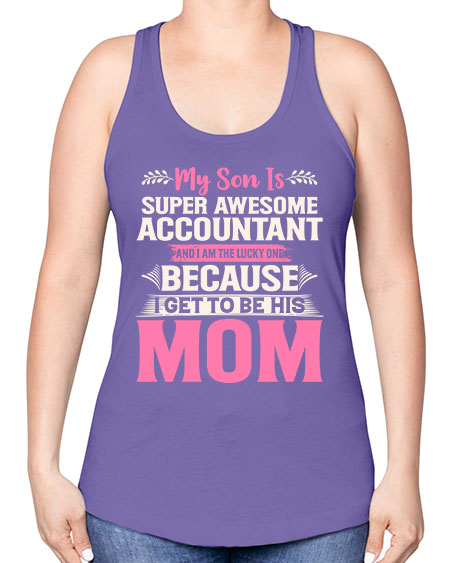 my son is super awesome accountant 1111# - accountant -Racerback Tank