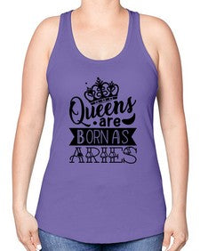 queens are born as Aries 389# - aries -Racerback Tank