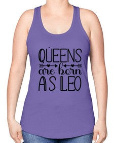 queens are born as Leo 394# - leo -Racerback Tank