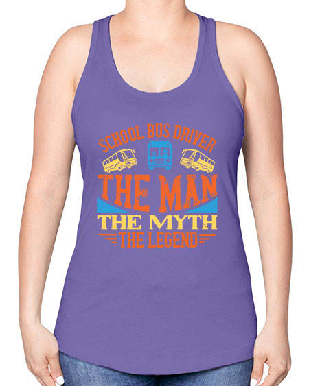 school bus driver the man the myth the legend Style 1373# - Bus Driver -Racerback Tank