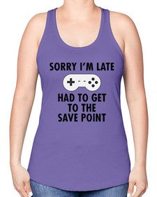 sorry im late had to get to the save point 151# - video games -Racerback Tank