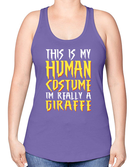 this is my human costume im really a giraffe - giraffee -Racerback Tank