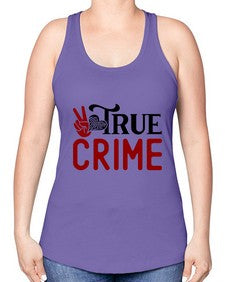 true crime 1187# - true crime -Racerback Tank