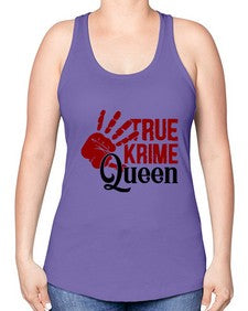 true krime queen 1190# - true crime -Racerback Tank