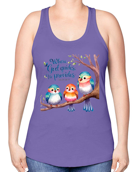 where god guides, he provides 77# - birds -Racerback Tank