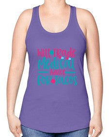 will trade medicau advice for tacos Style 1647# - nurse -Racerback Tank