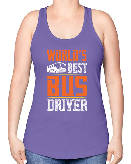 worlds best bus driver Style 1668# - Bus Driver -Racerback Tank