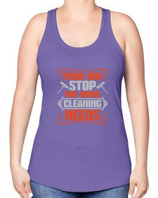 your one stop for home cleaning needs Style 492# - cleaner -Racerback Tank