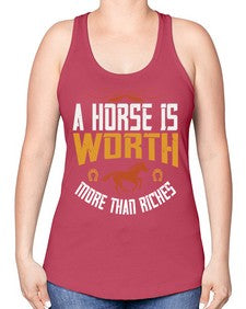 A horse is worth more than riches Style 45# - horse -Racerback Tank