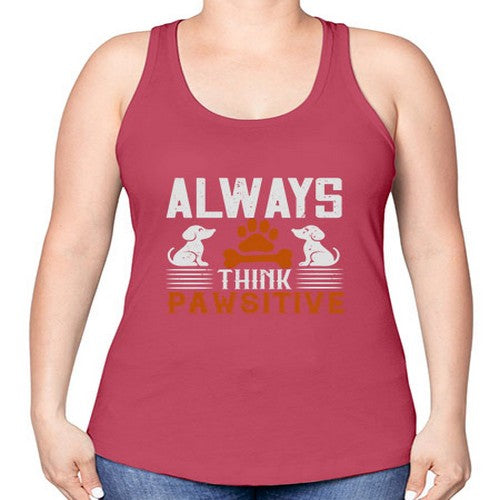 Always Think Pawsitive Style 133# - dogs -Racerback Tank