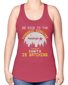 Be nice to the forensic computer analyst 32# - computer -Racerback Tank