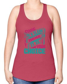 Come clean a home it is your choice Style 107# - cleaner -Racerback Tank