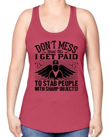 Dont mess Style 720# - nurse -Racerback Tank