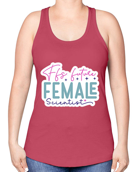 Ffs future female scientist 271# - general science -Racerback Tank