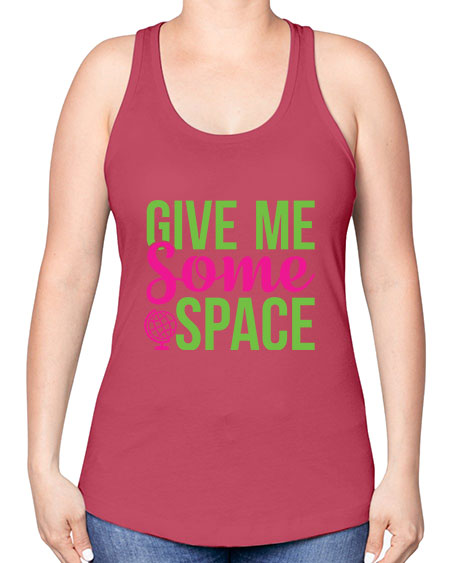 Give Me Some Space 32# - space -Racerback Tank