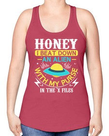 Honey i beat down an alien 4# - ufo -Racerback Tank