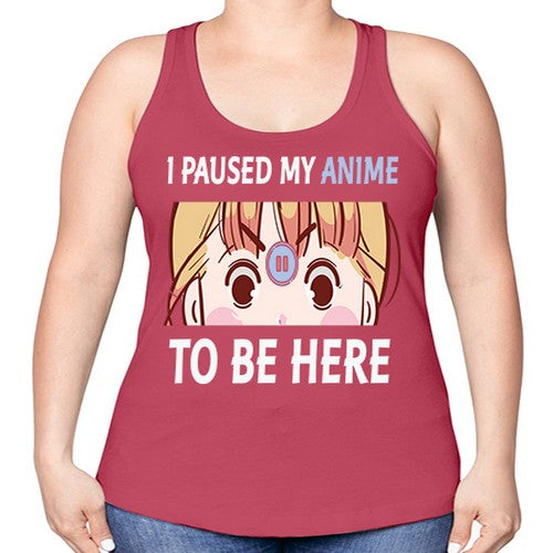 I Paused My Anime To Anime 244# - anime -Racerback Tank