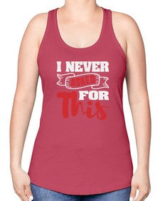 I never asked for this 25# - video games -Racerback Tank