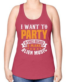 I want to pary in space 21# - ufo -Racerback Tank
