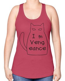 Im Vengeance - cats -Racerback Tank