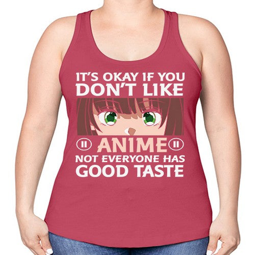 Its Ok If You Dont Like Anime 257# - anime -Racerback Tank