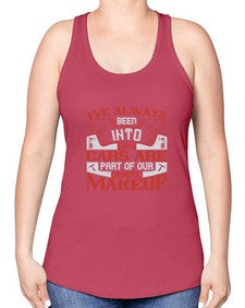 Ive always been into cars Cars are part of our genetic makeup 31# - car -Racerback Tank