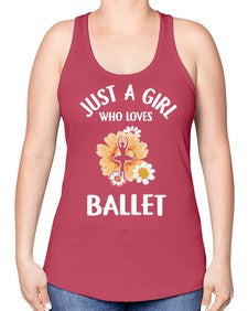 Just a girl who loves ballet 149# - ballet -Racerback Tank