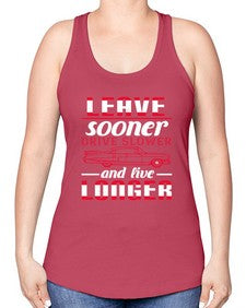 Leave sooner drive slower and live longer 36# - car -Racerback Tank
