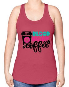 My Blood Type Is Coffee Style Style 1100# - nurse -Racerback Tank