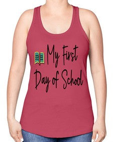 My First Day of School 539# - last day of school -Racerback Tank