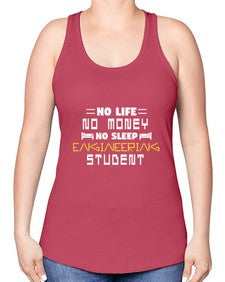 No life non money no sleep engineering student 19# - computer -Racerback Tank
