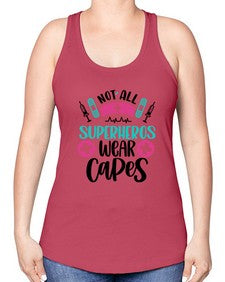 Not All Superheros Style Style 1138# - nurse -Racerback Tank