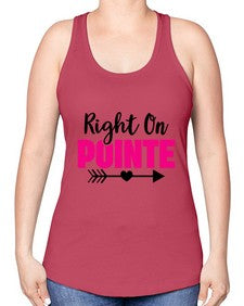 Right on pointe 180# - ballet -Racerback Tank