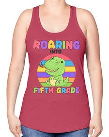 Roaring to fifth Grade Trex 767# - fifth grade -Racerback Tank