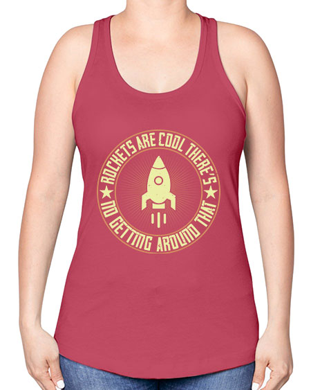 Rockets are cool Theres no getting around that 323# - general science -Racerback Tank