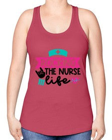 Rocking The Nurse Life Style Style 1360# - nurse -Racerback Tank
