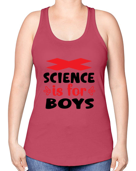 Science is for Boys 105# - general science -Racerback Tank