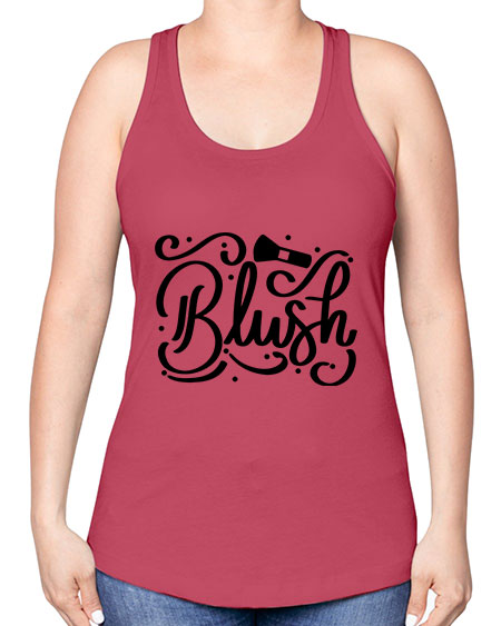 SingleBlush Style 30# - beauty - fashion -Racerback Tank
