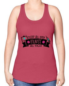 Sleep All Day Nurse All Night Style Style 1398# - nurse -Racerback Tank
