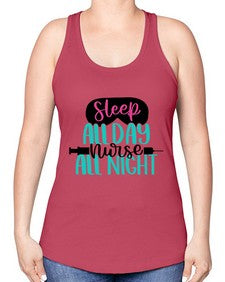 Sleep All Day Nurse All Style Style 1399# - nurse -Racerback Tank