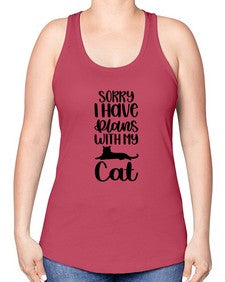Sorry I Have Plans Style 105# - cats -Racerback Tank