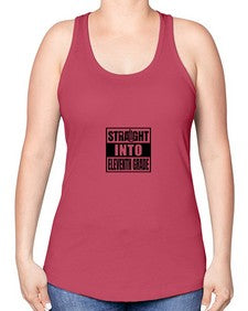 Straight into eleventh grade 890# - eleventh grade -Racerback Tank