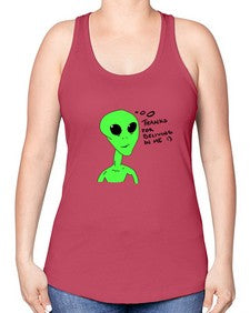 Thanks for beliving in me alien 5# - ufo -Racerback Tank