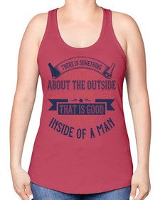 There is something about the outside of a horse that is good for the inside of a man Style 16# - horse -Racerback Tank