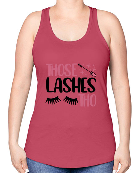 Those Lashes Tho Style 11# - beauty - fashion -Racerback Tank