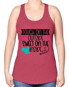 Tough On The Outside Sweet On The Inside Style Style 1581# - nurse -Racerback Tank