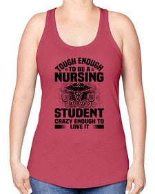 Tough enough Style 1579# - nurse -Racerback Tank